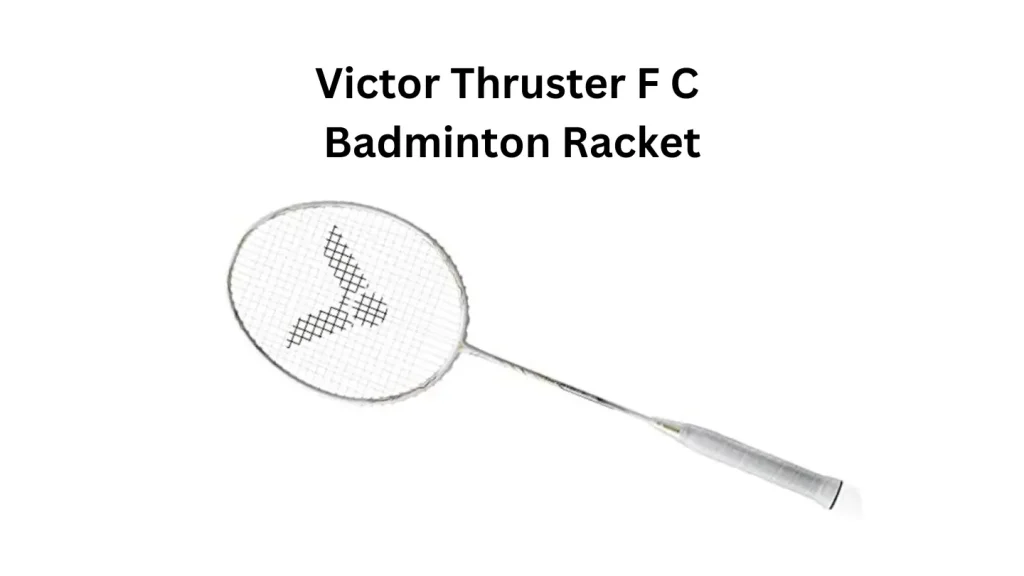 TOP 9 Best Badminton Rackets 2025 Victor Thruster F C Badminton Racket: Best For Advanced Players