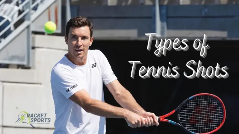 11 Types of Tennis Shots